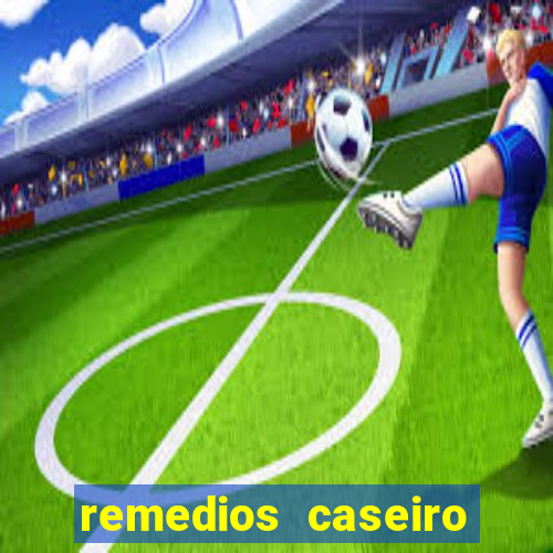 remedios caseiro para diabetes